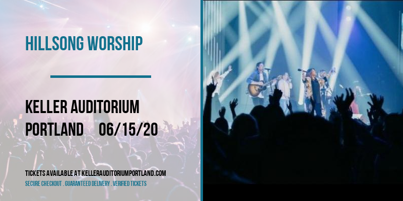 Hillsong Worship at Keller Auditorium tickets Hillsong Worship at Keller Auditorium