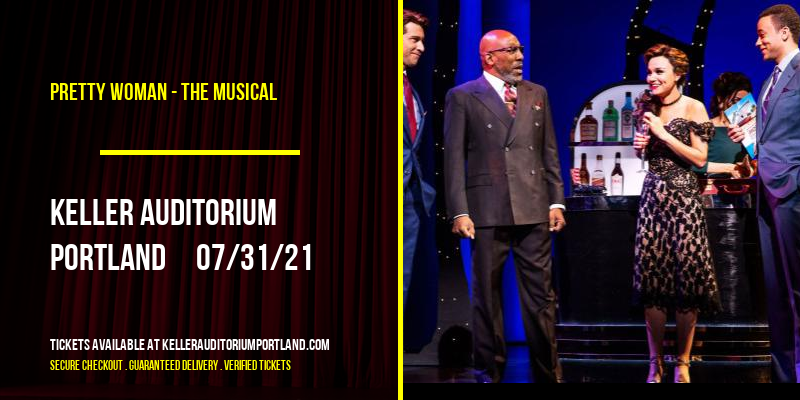 Pretty Woman - The Musical at Keller Auditorium tickets Pretty Woman - The Musical at Keller Auditorium