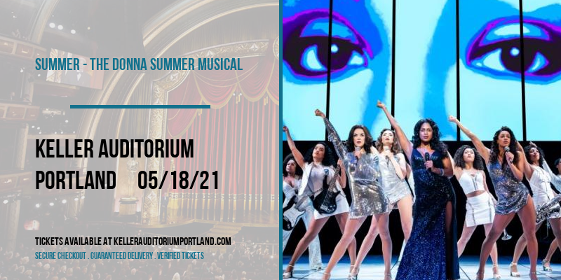 Summer - The Donna Summer Musical at Keller Auditorium tickets Summer - The Donna Summer Musical at Keller Auditorium