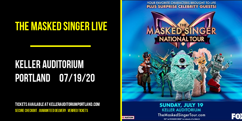 The Masked Singer Live [CANCELLED] at Keller Auditorium