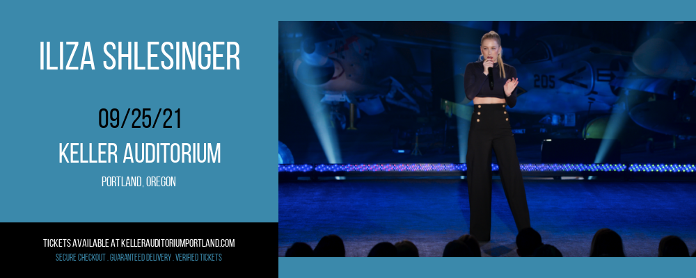 Iliza Shlesinger at Keller Auditorium tickets Iliza Shlesinger at Keller Auditorium