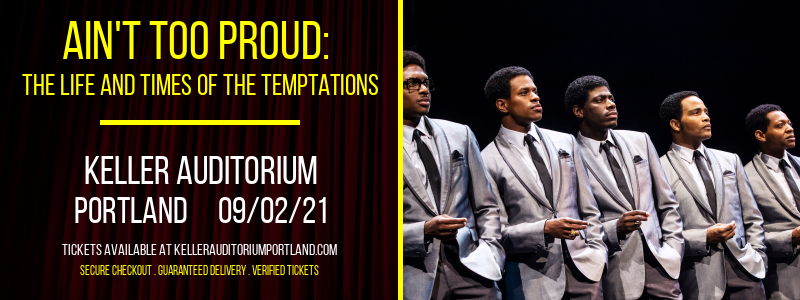 Ain't Too Proud: The Life and Times of The Temptations [CANCELLED] at Keller Auditorium