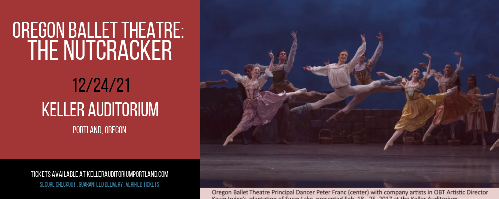 Oregon Ballet Theatre: The Nutcracker at Keller Auditorium tickets Oregon Ballet Theatre: The Nutcracker at Keller Auditorium