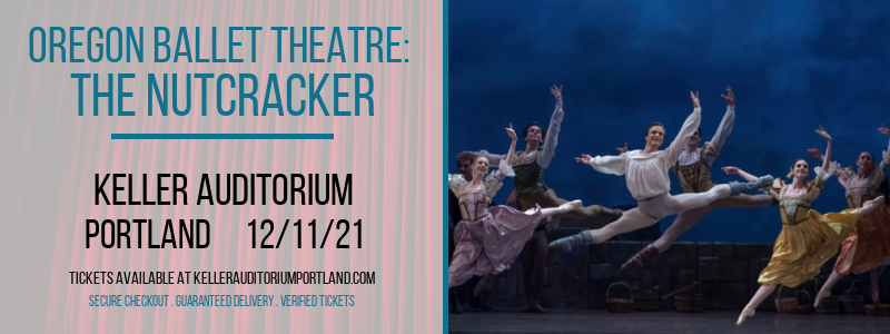 Oregon Ballet Theatre: The Nutcracker at Keller Auditorium