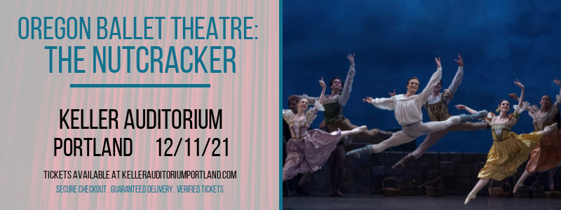 Oregon Ballet Theatre: The Nutcracker at Keller Auditorium tickets Oregon Ballet Theatre: The Nutcracker at Keller Auditorium