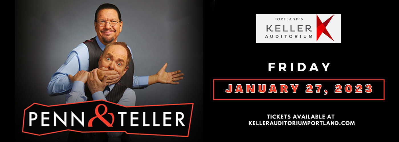 Penn & Teller at Keller Auditorium tickets Penn & Teller at Keller Auditorium
