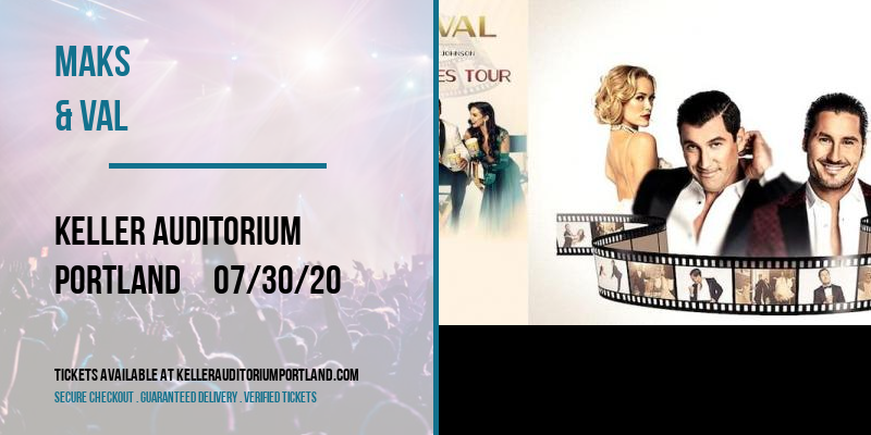 Maks & Val at Keller Auditorium tickets Maks & Val at Keller Auditorium