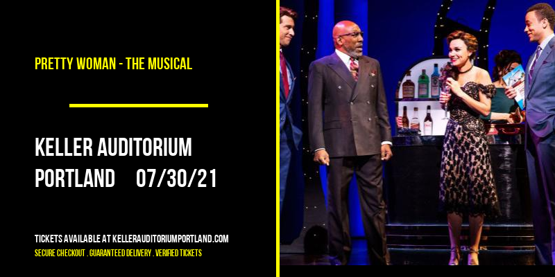 Pretty Woman - The Musical at Keller Auditorium tickets Pretty Woman - The Musical at Keller Auditorium