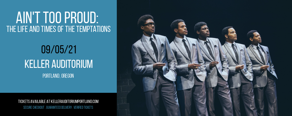 Ain't Too Proud: The Life and Times of The Temptations [CANCELLED] at Keller Auditorium