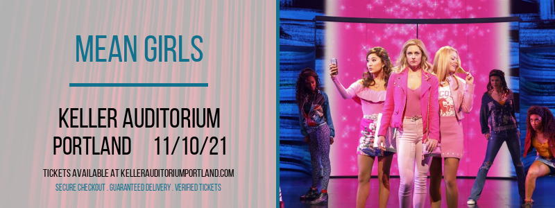 Mean Girls at Keller Auditorium tickets Mean Girls at Keller Auditorium