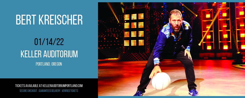 Bert Kreischer at Keller Auditorium tickets Bert Kreischer at Keller Auditorium