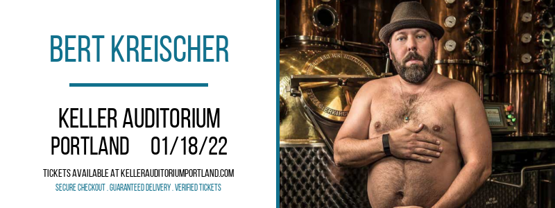 Bert Kreischer at Keller Auditorium tickets Bert Kreischer at Keller Auditorium