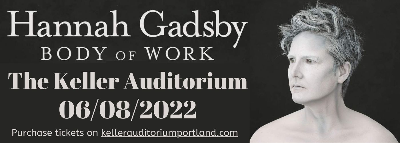 Hannah Gadsby at Keller Auditorium tickets Hannah Gadsby at Keller Auditorium