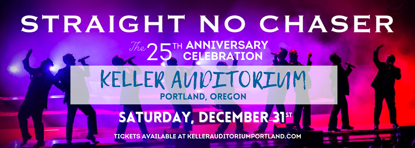 Straight No Chaser at Keller Auditorium tickets Straight No Chaser at Keller Auditorium