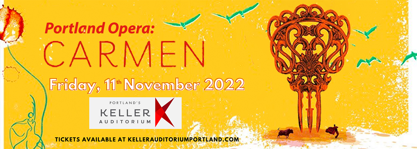 Portland Opera: Carmen at Keller Auditorium tickets Portland Opera: Carmen at Keller Auditorium