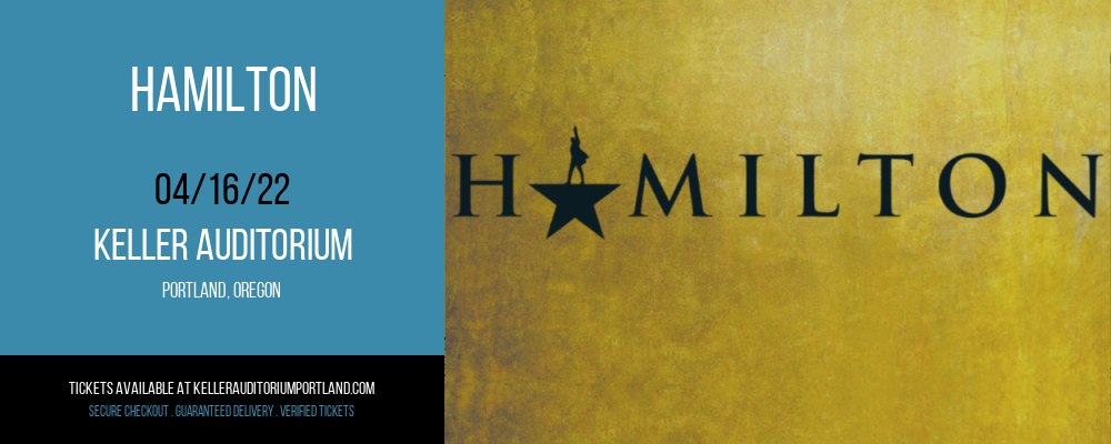 Hamilton [CANCELLED] at Keller Auditorium