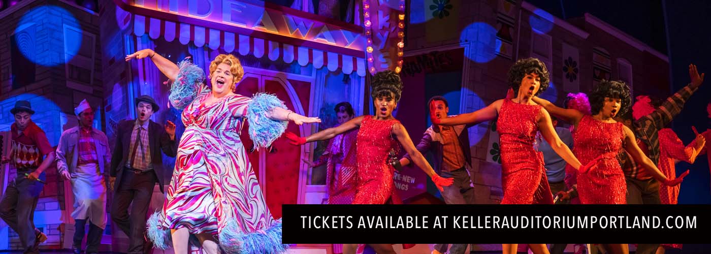 keller auditorium Hairspray Tickets