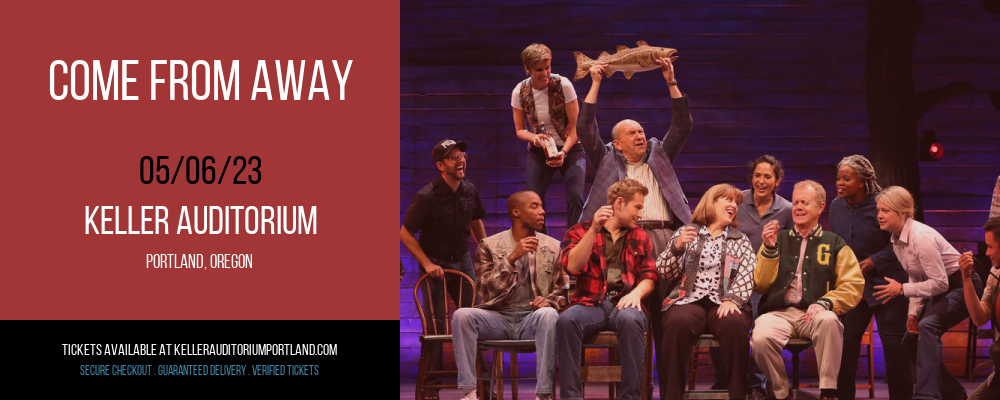 Come From Away at Keller Auditorium tickets Come From Away at Keller Auditorium
