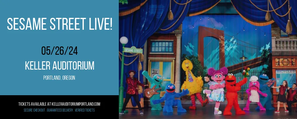 Sesame Street Live! at Keller Auditorium