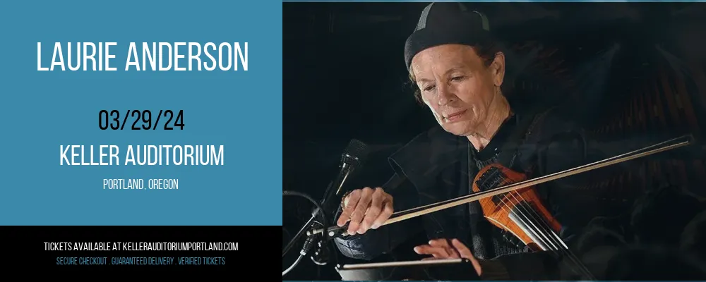 Laurie Anderson at Keller Auditorium