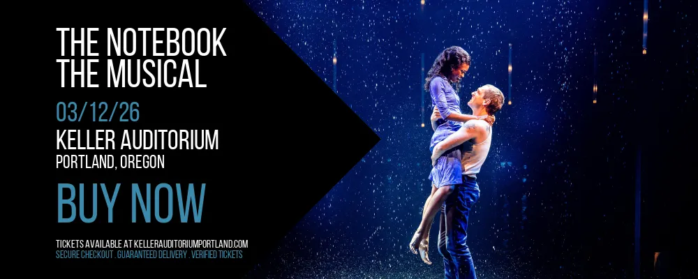 The Notebook at Keller Auditorium