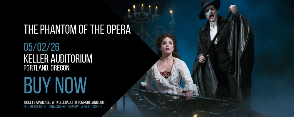 The Phantom Of The Opera at Keller Auditorium