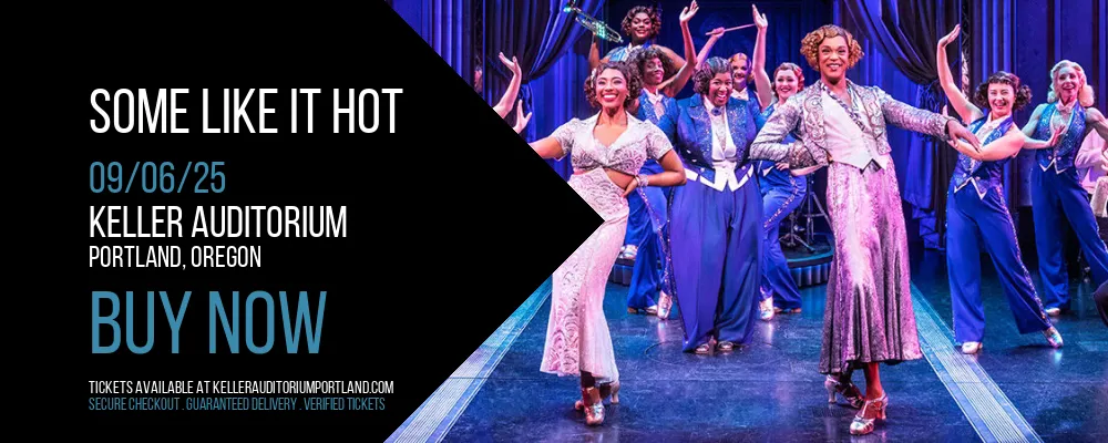 Some Like It Hot at Keller Auditorium