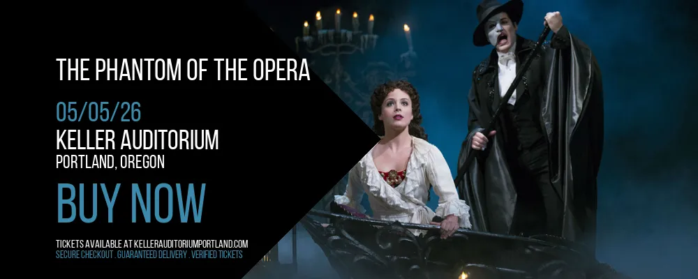 The Phantom Of The Opera at Keller Auditorium