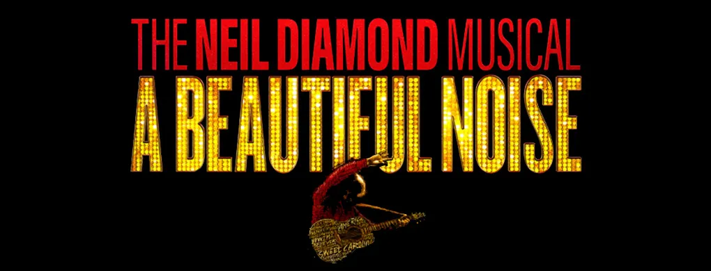 A Beautiful Noise - The Neil Diamond Musical at Keller Auditorium