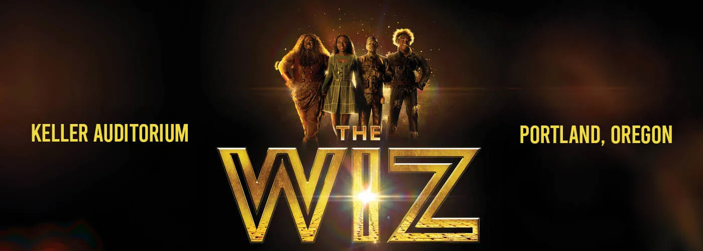 The Wiz at Keller Auditorium