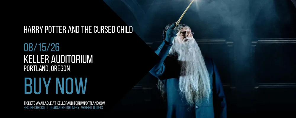 Harry Potter and The Cursed Child at Keller Auditorium